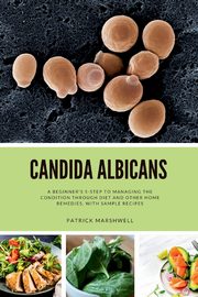 Candida Albicans, Marshwell Patrick