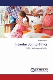 Introduction to Ethics, Magara Scovia