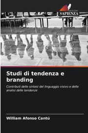 ksiazka tytu: Studi di tendenza e branding autor: Cant William Afonso