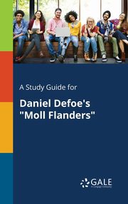 A Study Guide for Daniel Defoe's 