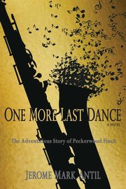 One More Last Dance, Antil Jerome Mark