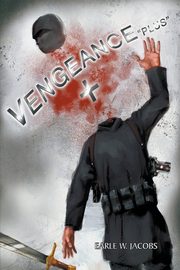 Vengeance Plus, Jacobs Earle