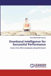 Emotional Intelligence for Successful Performance, Rahimizhian Kamaz Sima