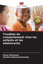 Troubles du comportement chez les enfants et les adolescents, Mohamed Eman