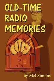 Old-Time Radio Memories, Simons Mel