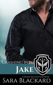 ksiazka tytu: Crashing Into Jake autor: Blackard Sara