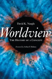 Worldview, Naugle David K