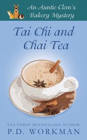 Tai Chi and Chai Tea, Workman P.D.