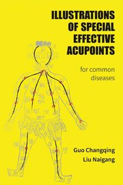 Illustrations Of Special Effective Acupoints for common Diseases, 