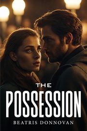 The possession, Donnovan Beatris