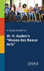 A Study Guide for W. H. Auden's 