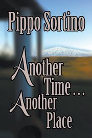 Another Time . . . Another Place, Sortino Pippo