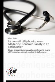 Le conseil tlphonique en mdecine gnrale, AMANI-J