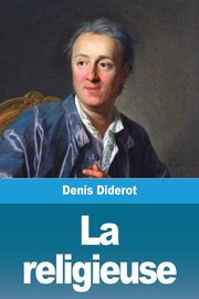 La religieuse, Diderot Denis