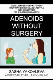 Adenoids Without Surgery, Yakovleva Sasha