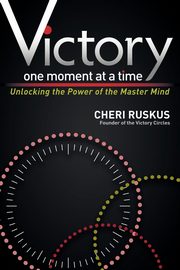 Victory One Moment at a Time, Ruskus Cheri