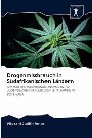 Drogenmissbrauch in Sdafrikanischen Lndern, Amos Widzani Judith