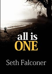 All Is One, Falconer Seth