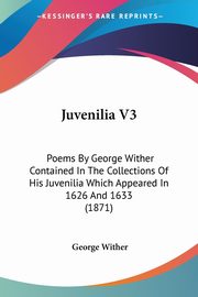 Juvenilia V3, Wither George