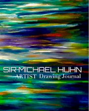 Sir Michael Huhn Artist  Writing Drawing Journal, Huhn Michael