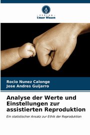 Analyse der Werte und Einstellungen zur assistierten Reproduktion, N?ez Calonge Roco