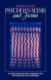Psychoanalysis and Fiction, Gunn Daniel