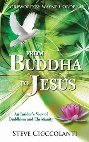 From Buddha to Jesus, Cioccolanti Steve