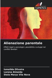 ksiazka tytu: Alienazione parentale autor: Oliveira Ismailda