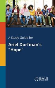 A Study Guide for Ariel Dorfman's 