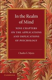 ksiazka tytu: In the Realm of Mind autor: Myers Charles S.