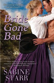 Bride Gone Bad, Starr Sabine