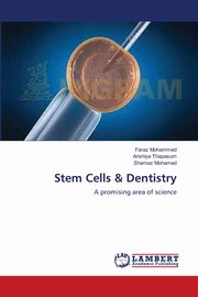 Stem Cells & Dentistry, Mohammed Faraz