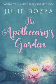 The Apothecary's Garden, Bozza Julie