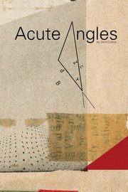 Acute Angles, Collins Zach