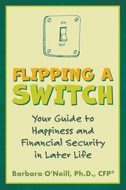 Flipping a Switch, O'Neill Barbara