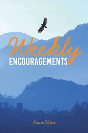 Weekly Encouragements, Ware Naum