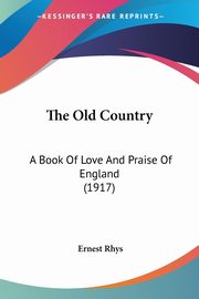 The Old Country, Rhys Ernest