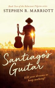 Santiago's Guitar, Marriott Stephen R.