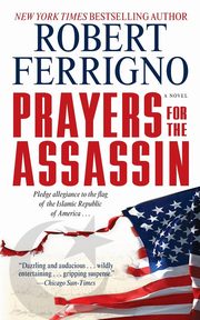 Prayers for the Assassin, Ferrigno Robert