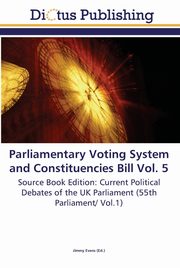 Parliamentary Voting System and Constituencies Bill Vol. 5, 