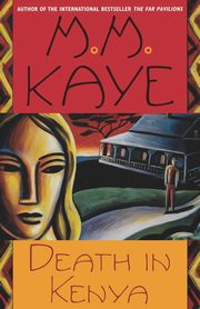 Death in Kenya, Kaye M. M.