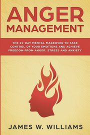 Anger Management, W. Williams James