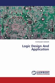 Logic Design And Application, Vankdoth Krishnanaik
