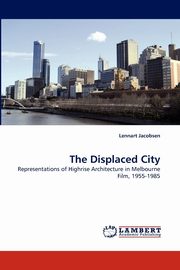 The Displaced City, Jacobsen Lennart