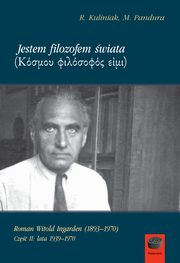 Jestem filozofem wiata Cz 2, Kuliniak Radosaw, Pandura Mariusz