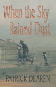 When the Sky Rained Dust, Dearen Patrick