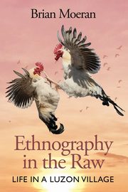 ksiazka tytu: Ethnography in the Raw autor: Moeran Brian