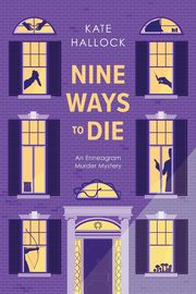 Nine Ways to Die, Hallock Kate