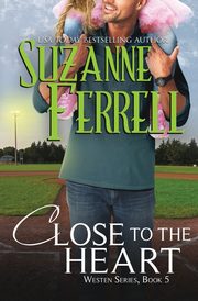 Close To The Heart, Ferrell Suzanne