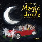 The Story of Magic Uncle, KMD Dr.
